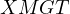 XM  GT  