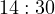 14 : 30  